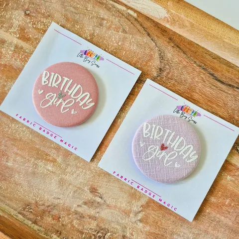 Fabric Birthday Girl Pin Badge